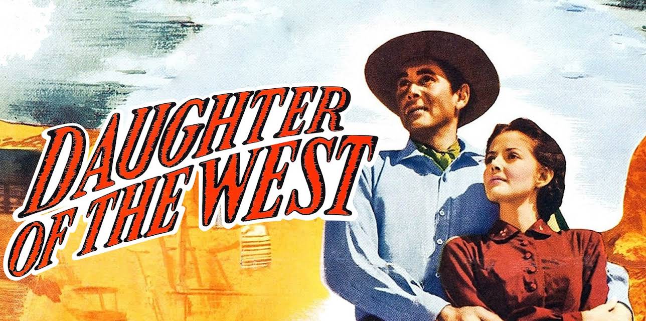 Daughter of the West (1949)