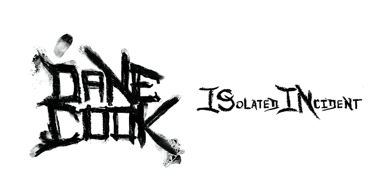 Dane Cook: ISolated INcident (2009)