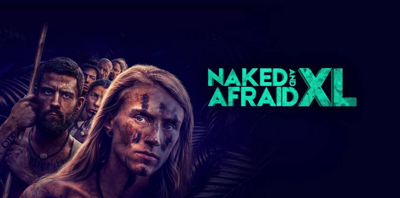 Naked and Afraid XL