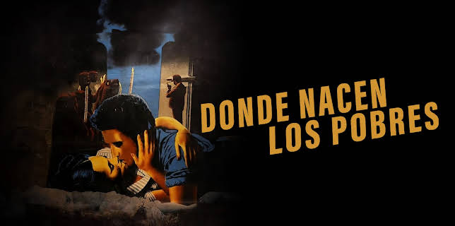 Donde nacen los pobres (1950)