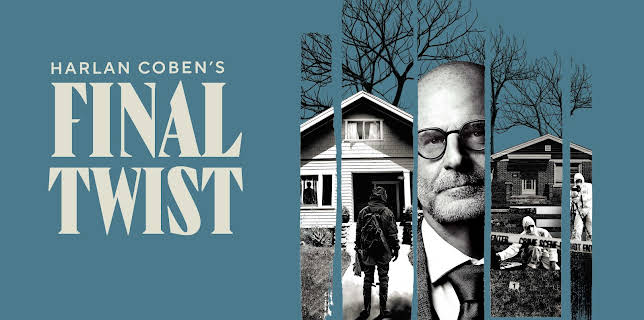 Harlan Coben's Final Twist