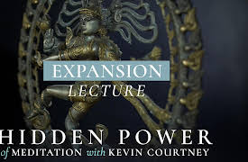 The Hidden Power of Meditation: Expansion: Lecture