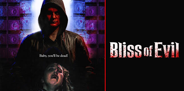 Bliss of Evil (2022)