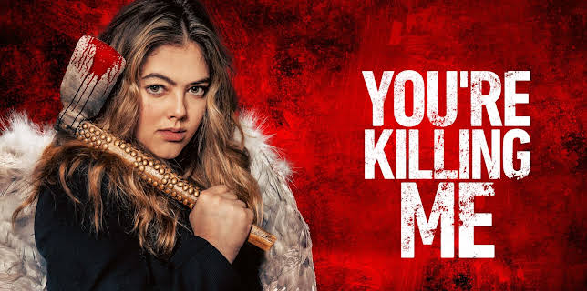 You're Killing Me (2023)