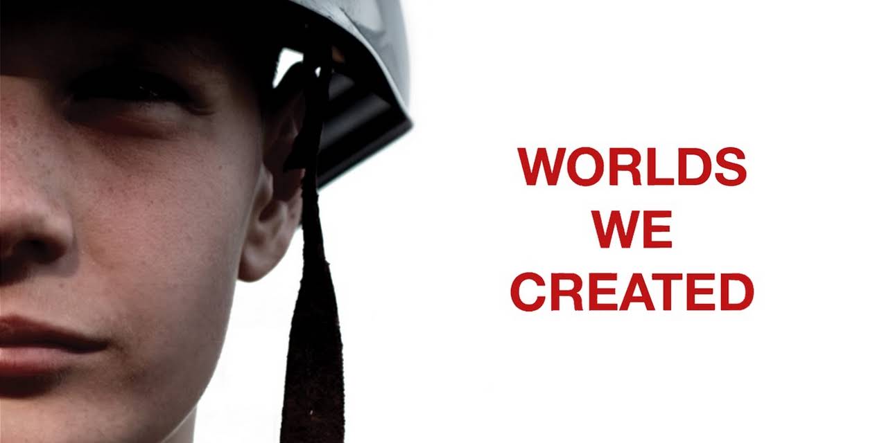 Worlds We Created (2013)