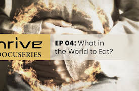 Thrive: Self-Healing with Ayurveda: What in the World to Eat?