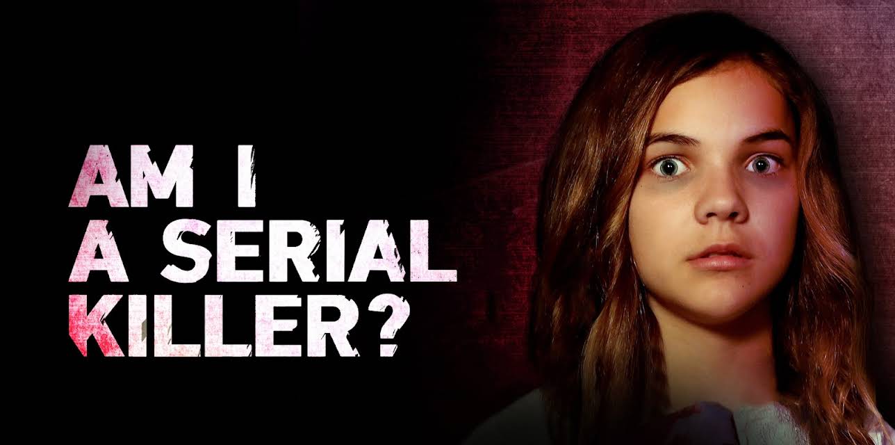 Am I A Serial Killer? (2019)