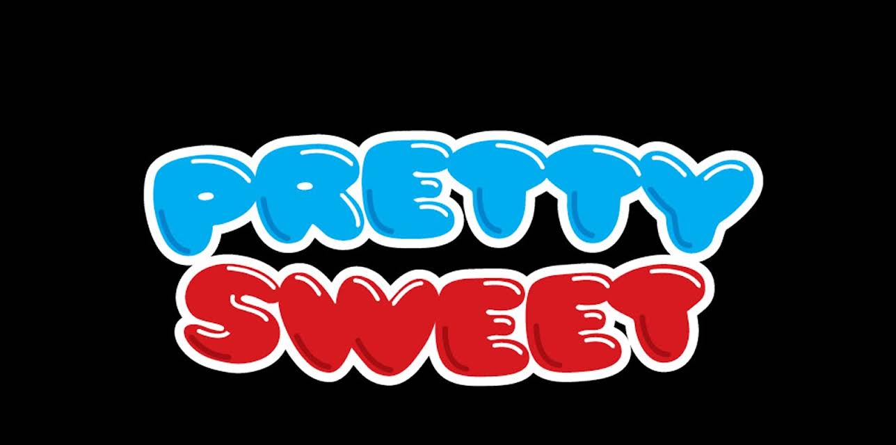 Pretty Sweet (2012)