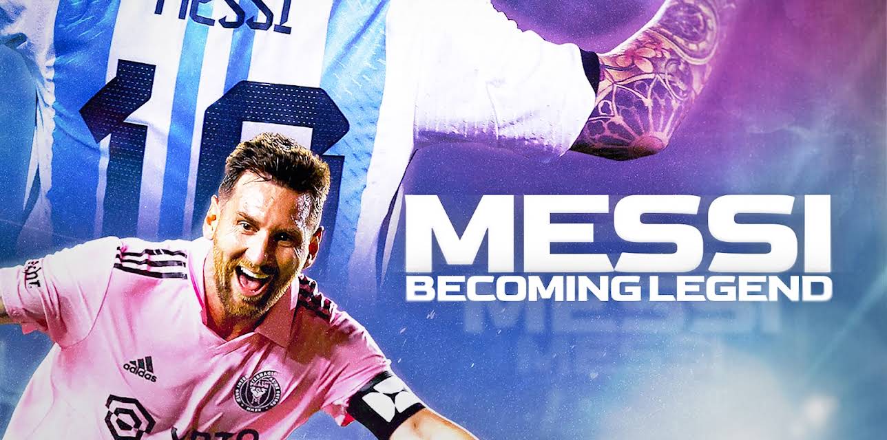 Messi: Becoming Legend (2024)