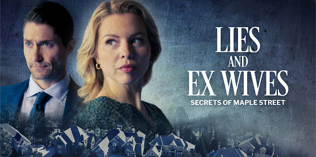 Lies and Ex Wives: Secrets on Maple Street