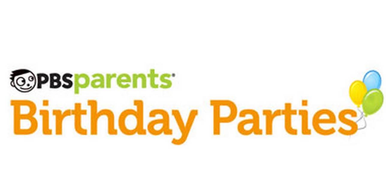 PBS Parents Birthday Parties