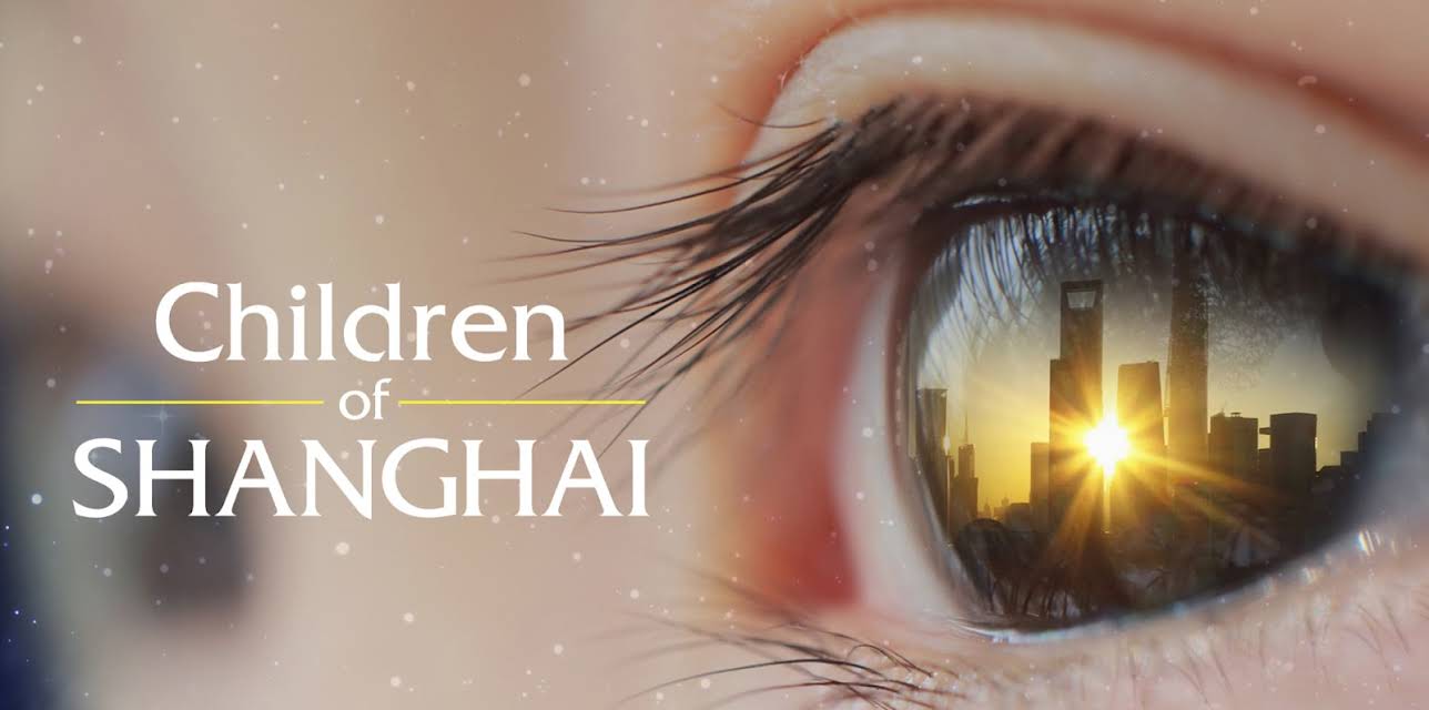 Children Of Shanghai (2021)
