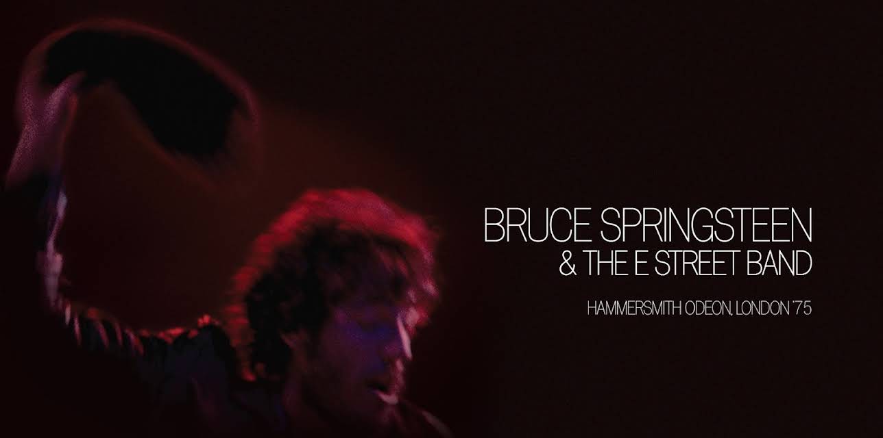 Bruce Springsteen & The E Street Band: Hammersmith Odeon, London '75 (2005)