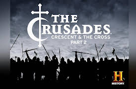 The Crusades: Crescent & The Cross, Pt. 2 Season 1: The Crusades: Crescent & The Cross, Pt. 2