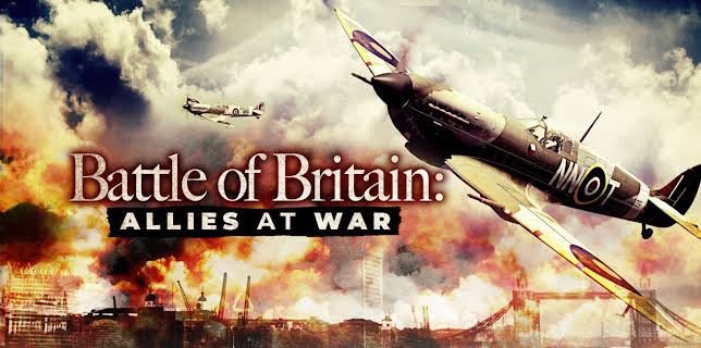 Battle Of Britain Allies At War (2021)