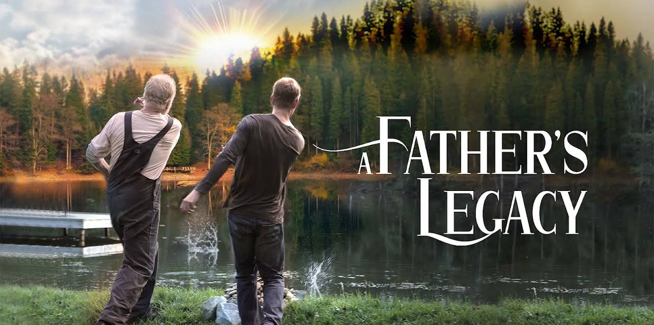 A Father's Legacy (2021)