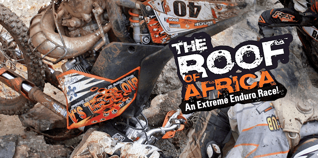 The Roof of Africa: Extreme Enduro Safari (2009)