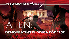 Vetenskapens värld: Aten - demokratins blodiga födelse