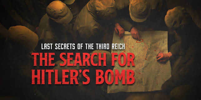 Search for Hitler's Bomb (2018)