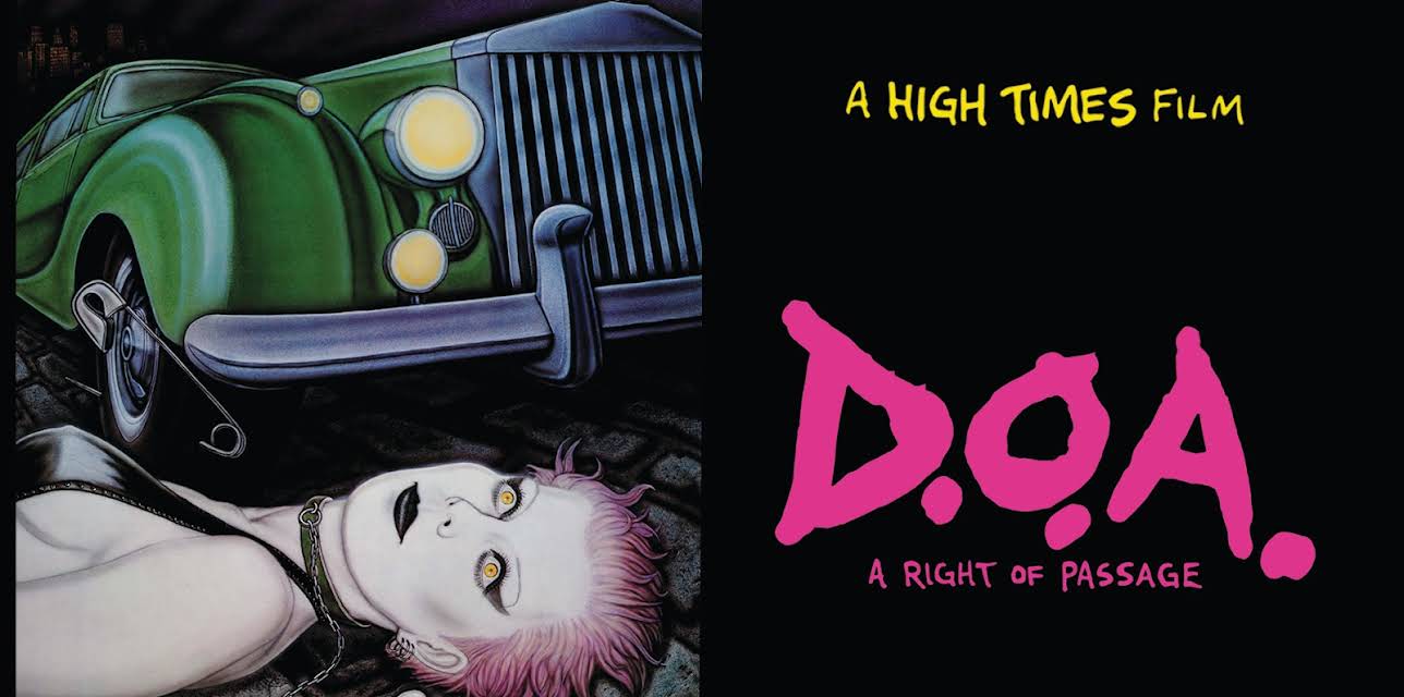 D.O.A.: A Right Of Passage (1981)