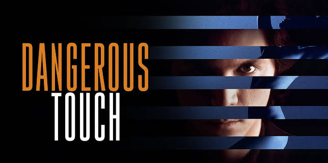 Dangerous Touch (1994)