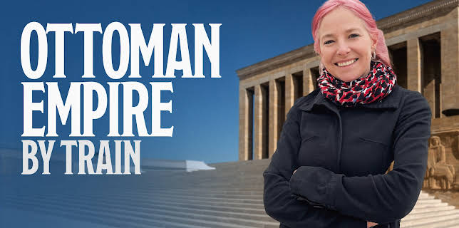 Ottoman Empire by Train