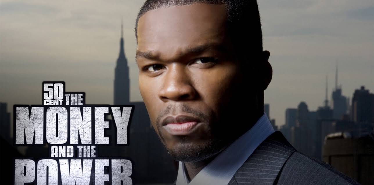 50 Cent: The Money and the Power