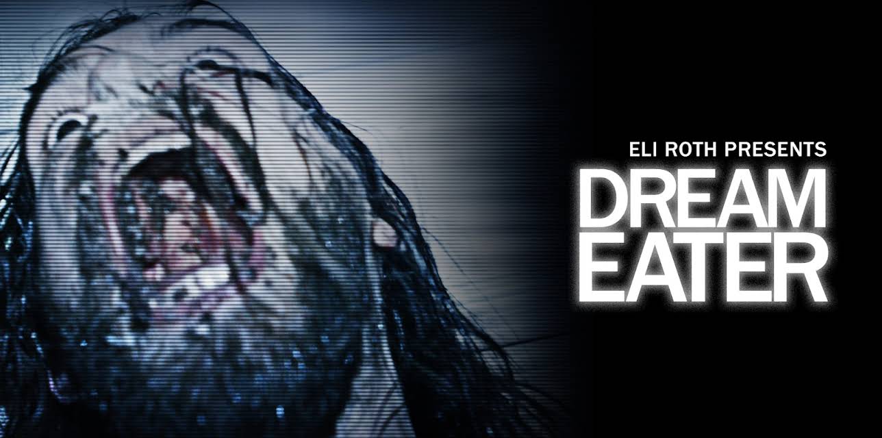 Eli Roth Presents: Dream Eater (2025)