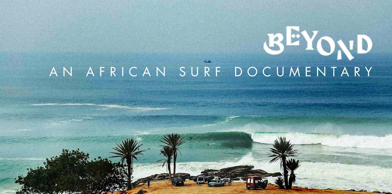 Beyond - An African Surf Documentary