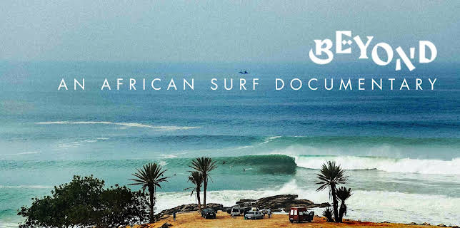 Beyond - An African Surf Documentary