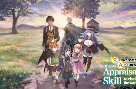 As a Reincarnated Aristocrat, I'll Use My Appraisal Skill to Rise in the World - S01: Above and Below