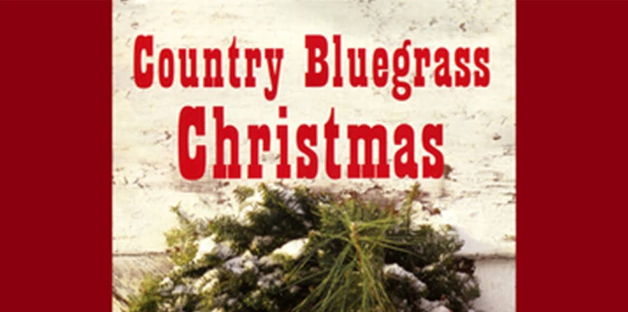 Country Bluegrass Christmas (2017)