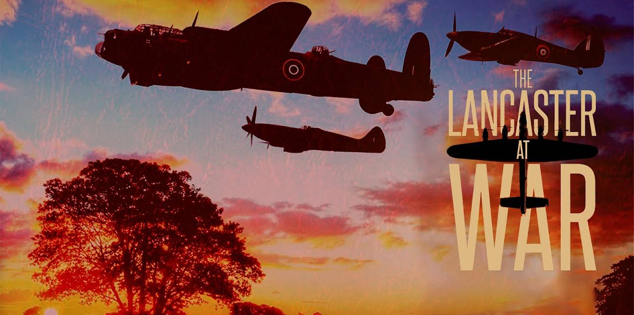 The Lancaster at War (2009)