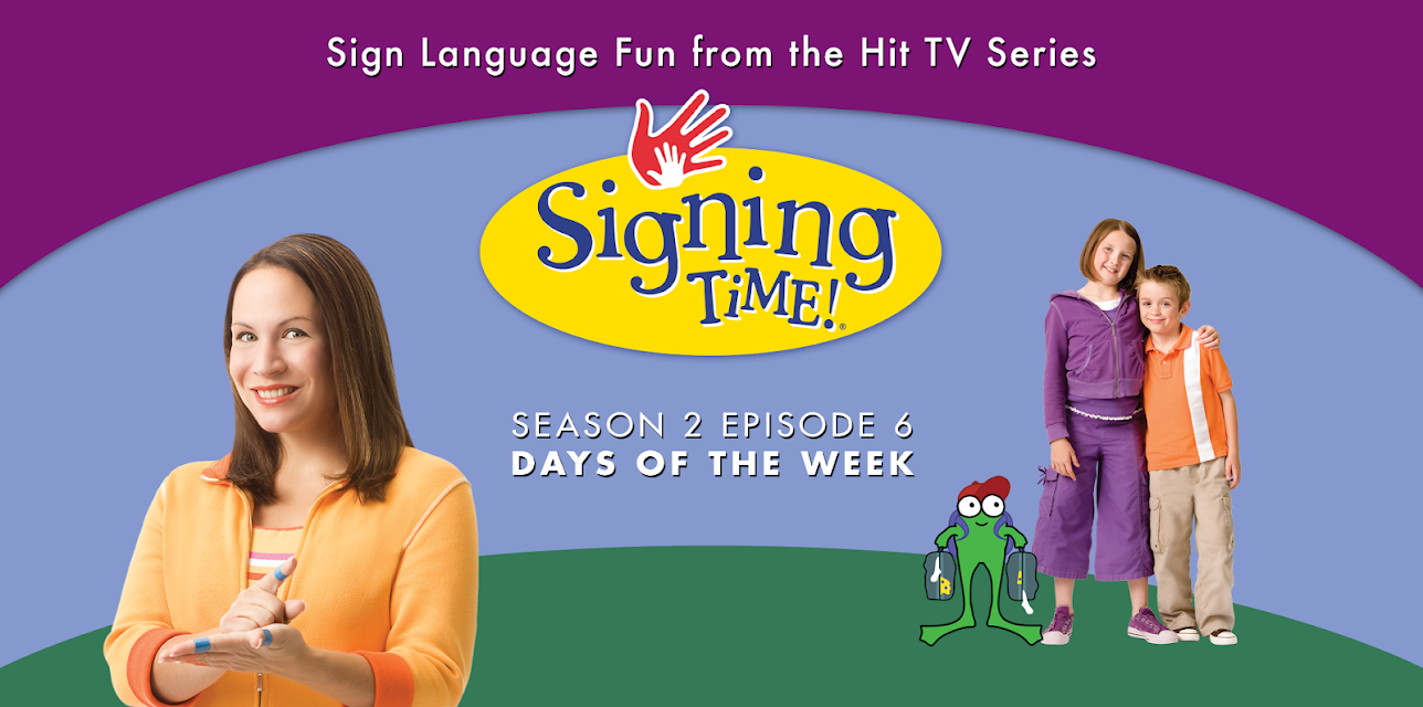 Signing Time Season 2 Episode 6: Days of the Week