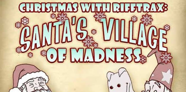 RiffTrax: Christmas With RiffTrax: Santa's Village of Madness (2012)