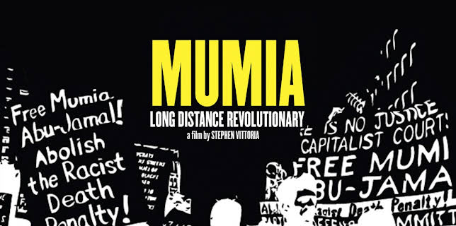 Mumia: Long Distance Revolutionary (2013)