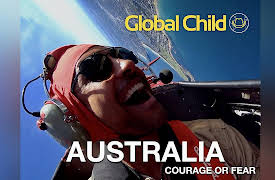 Global Child "Travel with Purpose": Australia - "Courage or Fear"