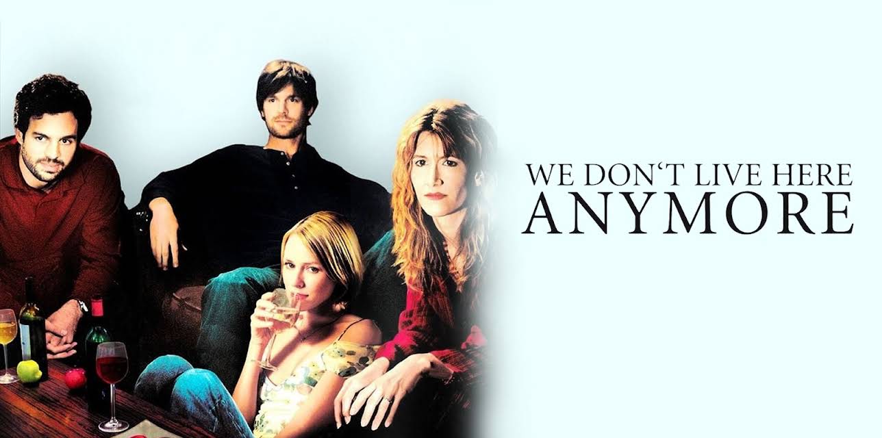 We Don't Live Here Anymore (2004)