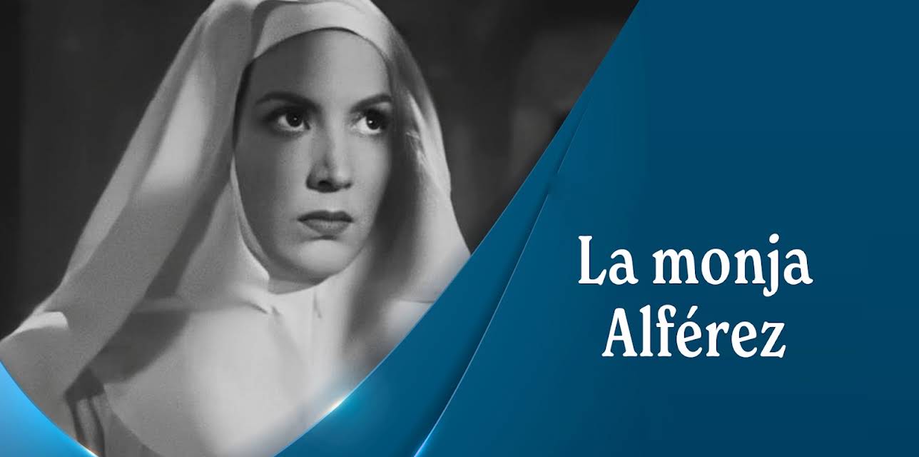 La Monja Alférez (1945)