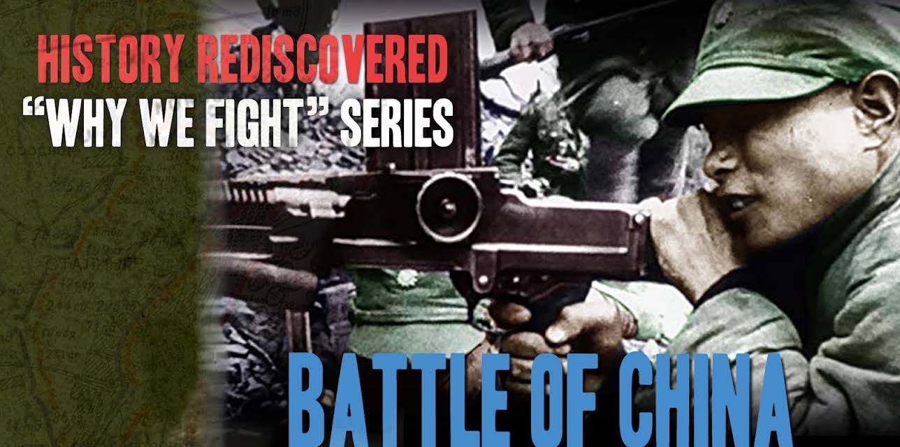 History Rediscovered: Battle of China