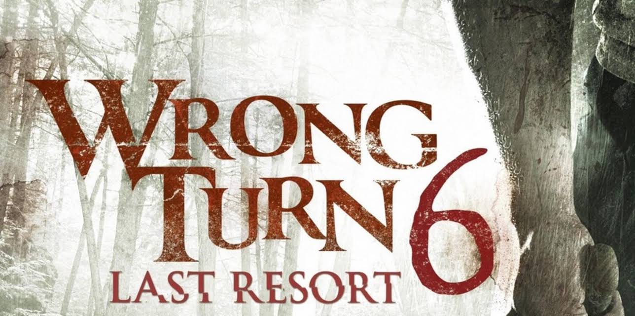 Wrong Turn 6: Last Resort (2014)
