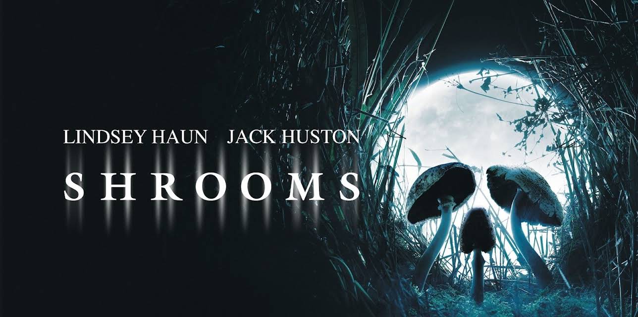 Shrooms (2008)