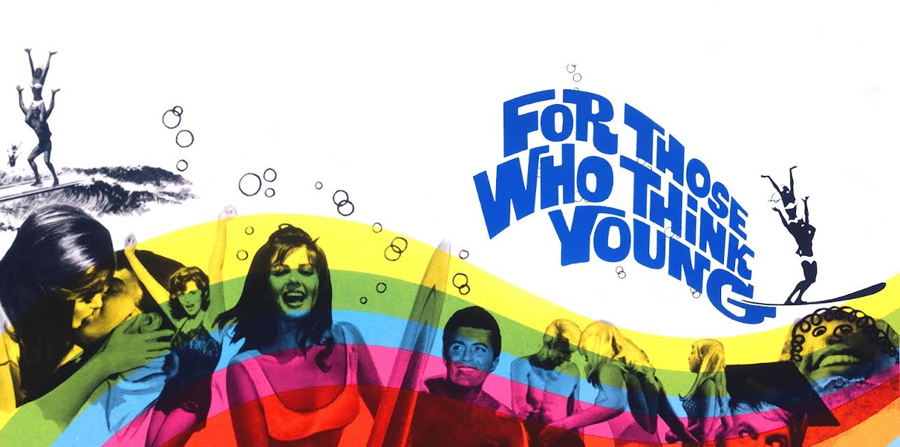 For Those Who Think Young (1964)