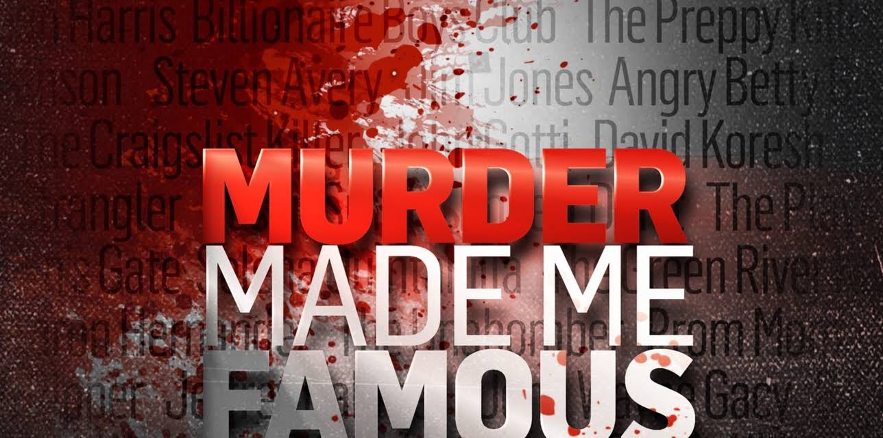 Murder Made Me Famous