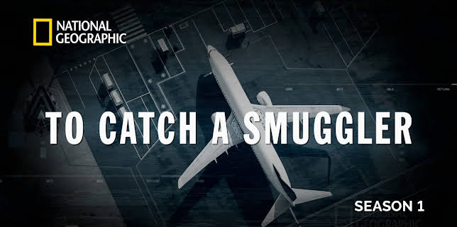 To Catch a Smuggler Season 1