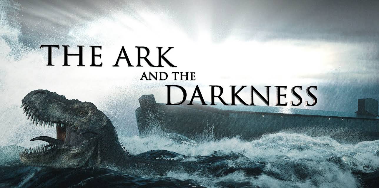 The Ark and the Darkness (2024)
