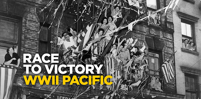 Race to Victory: WWII Pacific