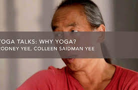 Yoga Talks with Rodney & Colleen: Why Yoga?