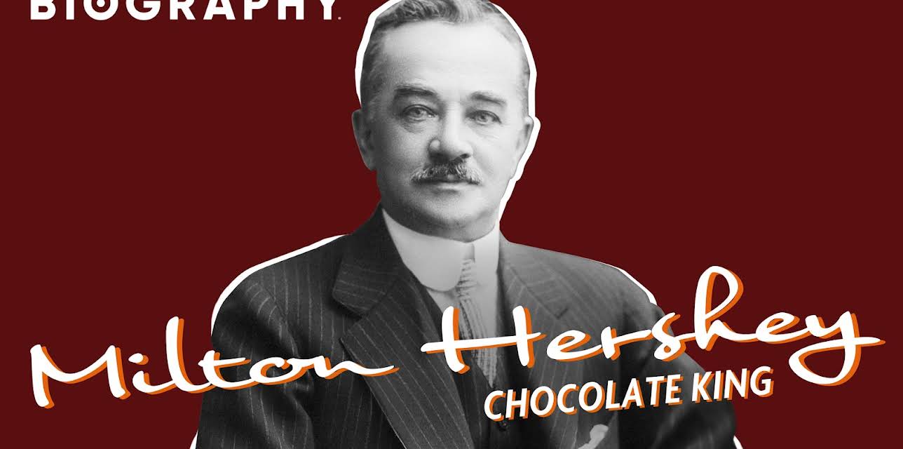 Milton Hershey: Chocolate King (1996)