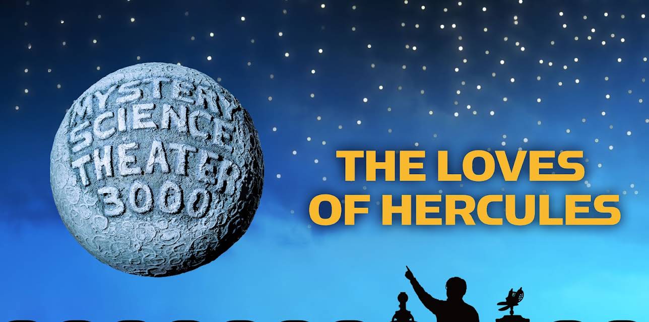 MST3K: The Loves Of Hercules (2017)